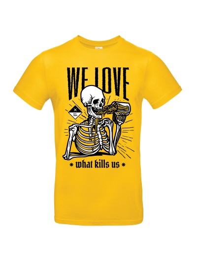 We love what kills us Herren T-Shirt | grobejungs.de