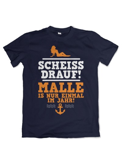 Malle ist nur einmal im Jahr! Herren T-Shirt