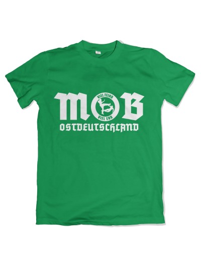 Mob Ostdeutschland T-Shirt Motivshirt
