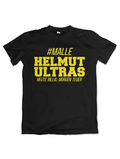 Malle Helmut Ultras T-Shirt Motivshirt